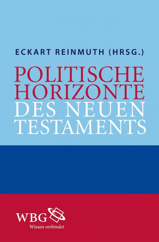 Cover-Bild Politische Horizonte des Neuen Testaments