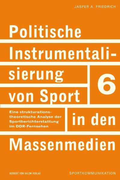 Cover-Bild Politische Instrumentalisierung von Sport in den Massenmedien