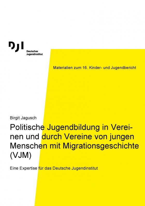 Cover-Bild Politische Jugendbildung in Vereinen und durch Vereine von jungen Menschen mit Migrationsgeschichte (VJM)