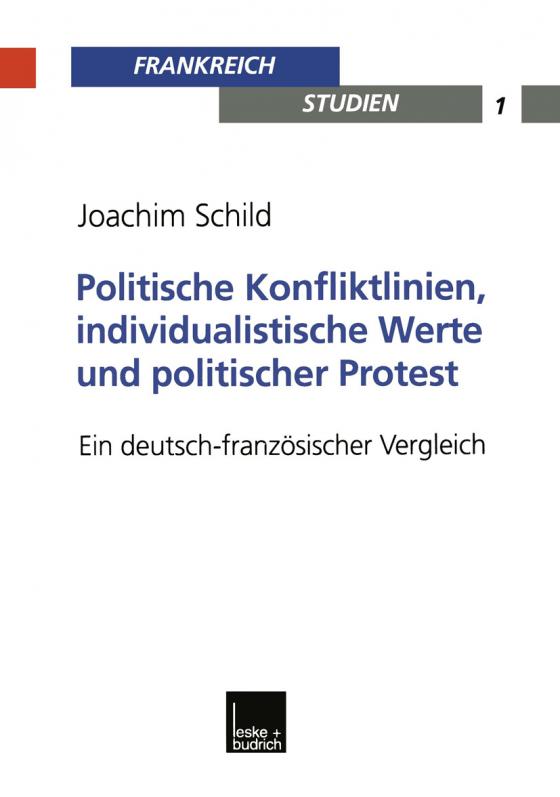 Cover-Bild Politische Konfliktlinien, individualistische Werte und politischer Protest