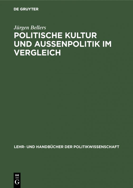 Cover-Bild Politische Kultur und Außenpolitik im Vergleich