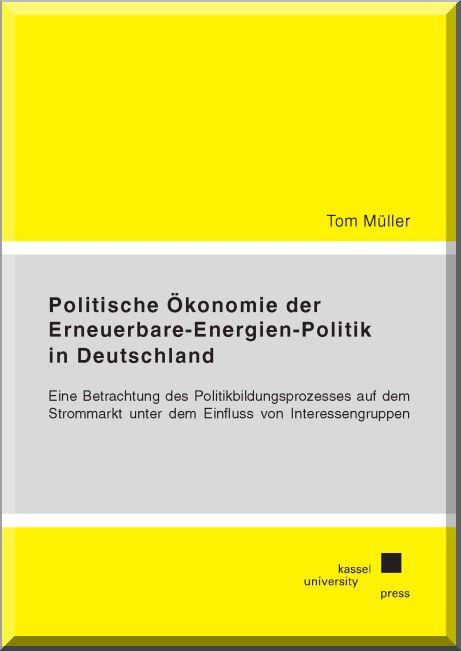 Cover-Bild Politische Ökonomie der Erneuerbare-Energien-Politik in Deutschland