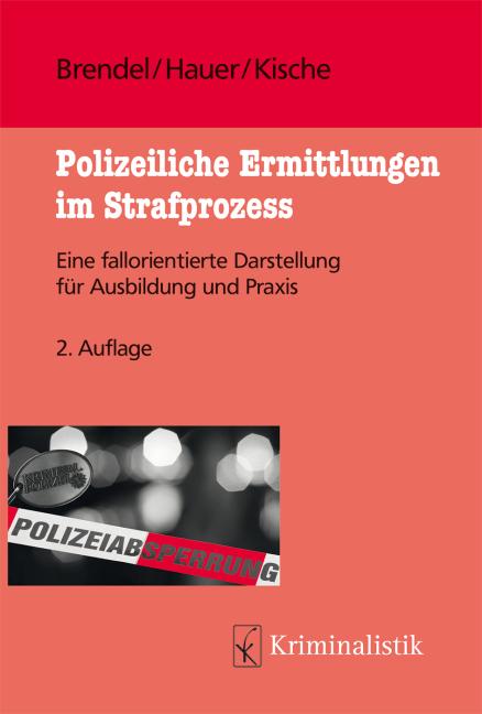 Cover-Bild Polizeiliche Ermittlungen im Strafprozess