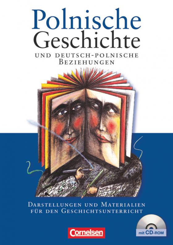 Cover-Bild Polnische Geschichte und deutsch-polnische Beziehungen - Darstellungen und Materialien für den Geschichtsunterricht