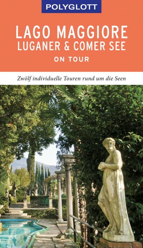 Cover-Bild POLYGLOTT on tour Reiseführer Lago Maggiore, Luganer & Comer See
