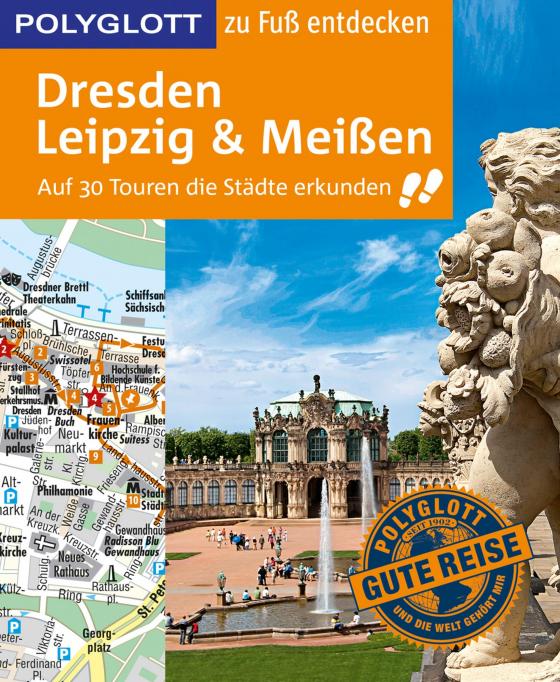 Cover-Bild POLYGLOTT Reiseführer Dresden, Leipzig, Meißen zu Fuß entdecken