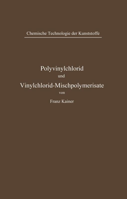 Cover-Bild Polyvinylchlorid und Vinylchlorid-Mischpolymerisate