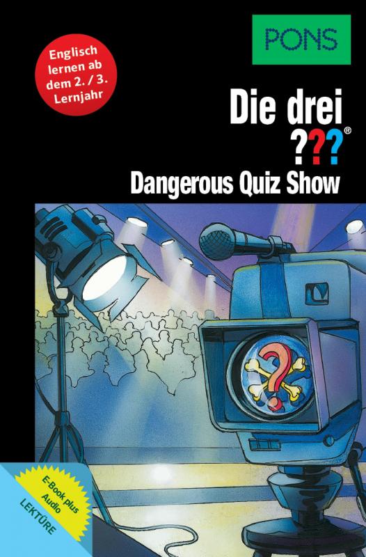 Cover-Bild PONS Die drei ??? Fragezeichen Dangerous Quiz Show mit Audio