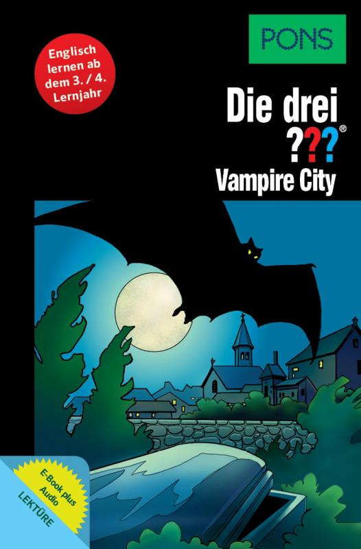 Cover-Bild PONS Die drei ??? Fragezeichen Vampire City mit Audio