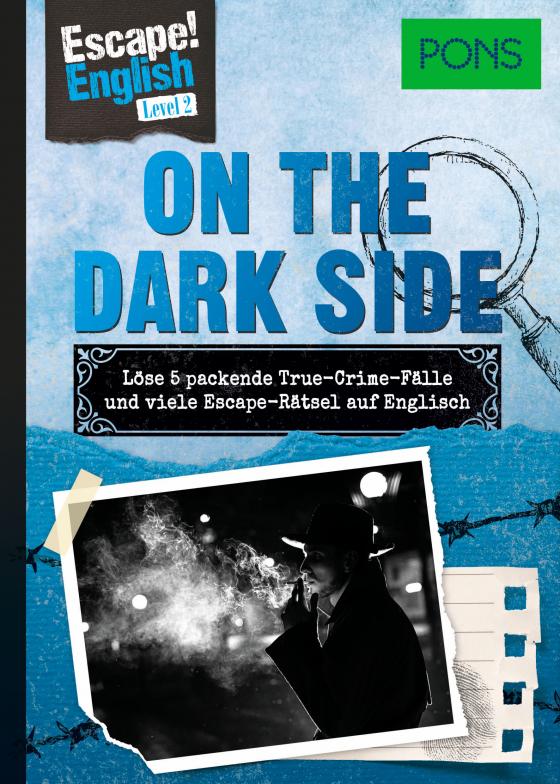 Cover-Bild PONS Escape! English - Level 2 - On the Dark Side