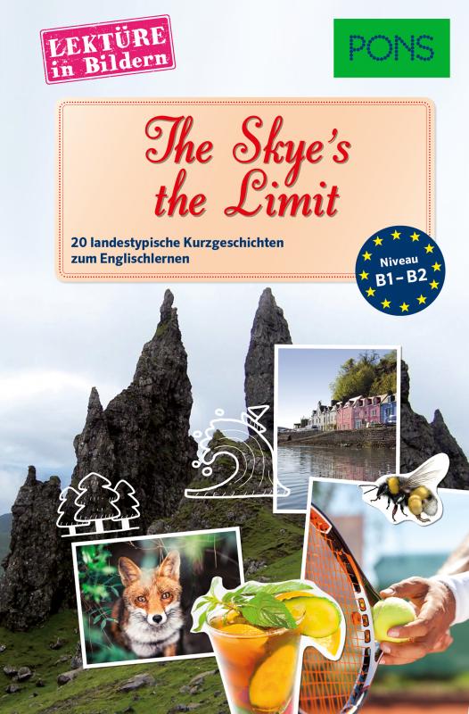 Cover-Bild PONS Lektüre in Bildern Englisch - The Skye’s the Limit