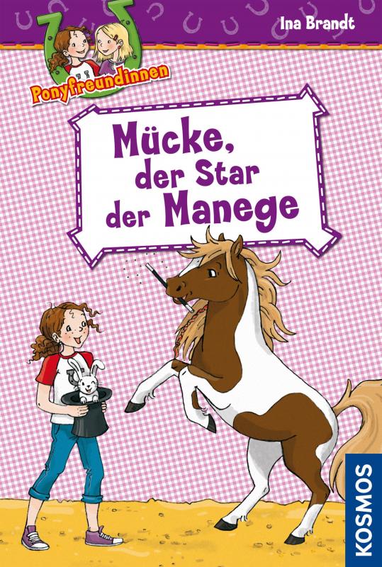 Cover-Bild Ponyfreundinnen, 3, Mücke, der Star der Manege