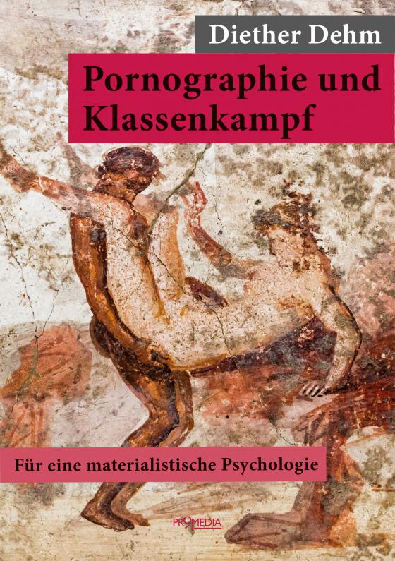 Cover-Bild Pornographie und Klassenkampf