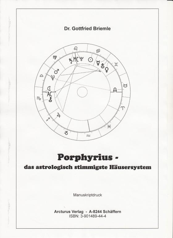 Cover-Bild Porphyrius - das astrologisch stimmigste Häusersystem