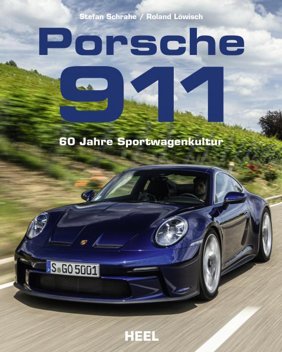 Cover-Bild Porsche 911 - 60 Jahre Sportwagenkultur! Alle Modell-Generationen