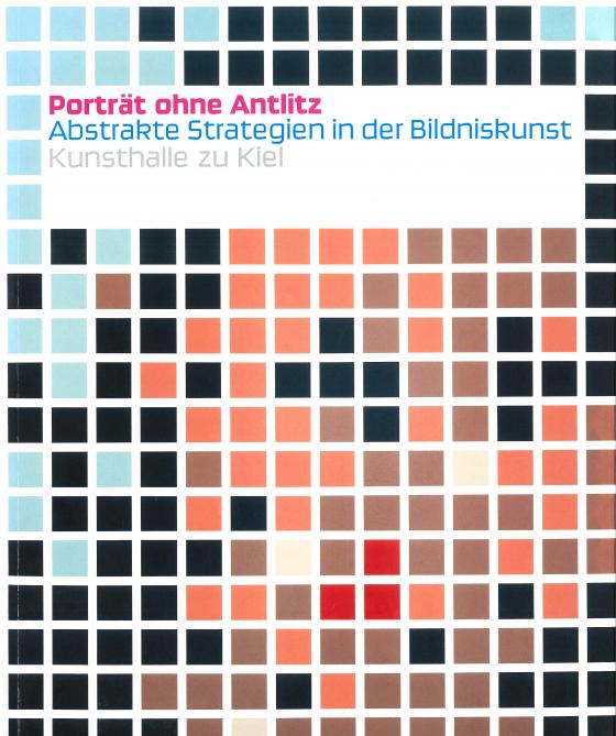 Cover-Bild Porträt ohne Antlitz. Abstrakte Strategien in der Bildniskunst