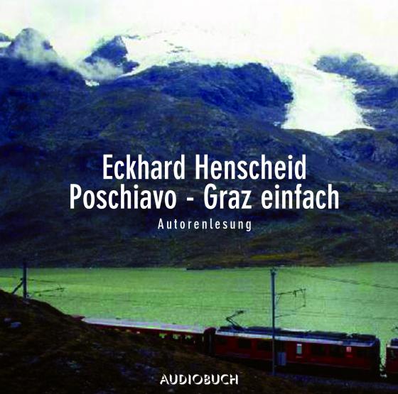 Cover-Bild Poschiavo – Graz einfach