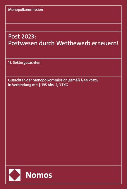 Cover-Bild Post 2023: Postwesen durch Wettbewerb erneuern!