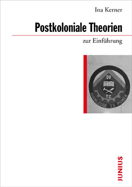 Cover-Bild Postkoloniale Theorien zur Einführung
