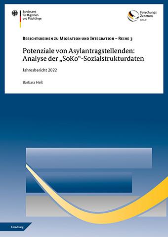 Cover-Bild Potenziale von Asylantragstellenden: Analyse der „SoKo“-Sozialstrukturdaten