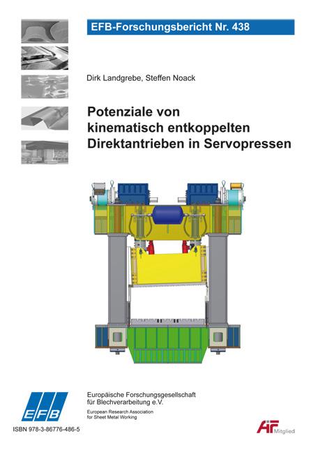 Cover-Bild Potenziale von kinematisch entkoppelten Direktantrieben in Servopressen