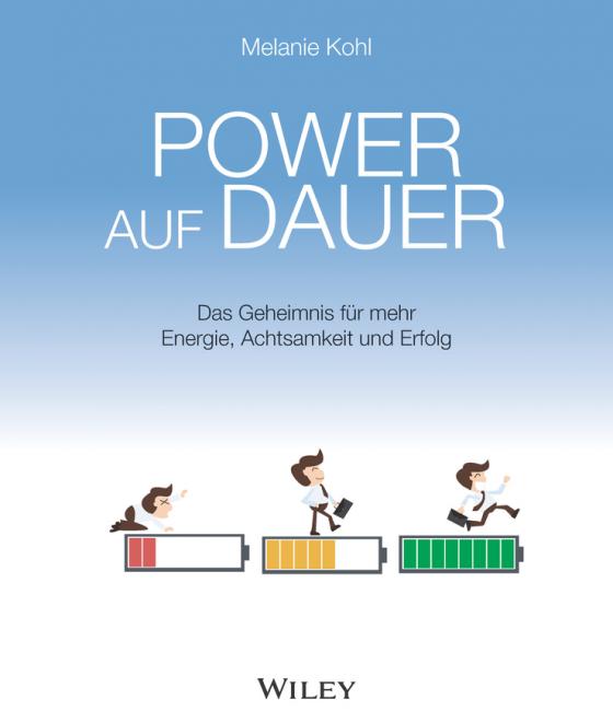 Cover-Bild Power auf Dauer: Das Geheimnis für mehr Energie, Achtsamkeit und Erfolg