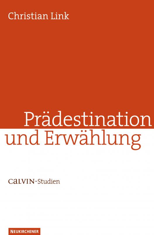 Cover-Bild Prädestination und Erwählung