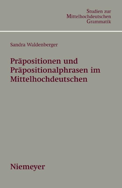 Cover-Bild Präpositionen und Präpositionalphrasen im Mittelhochdeutschen