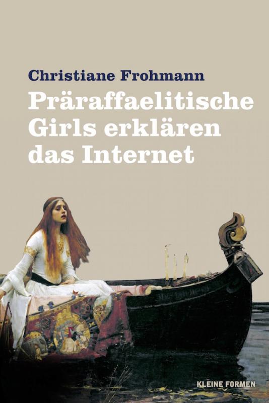 Cover-Bild Präraffaelitische Girls erklären das Internet