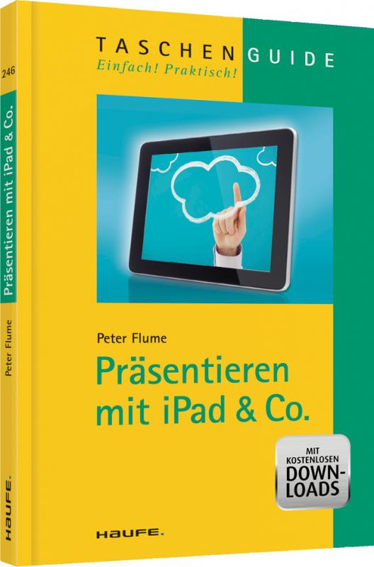 Cover-Bild Präsentieren mit iPad & Co.