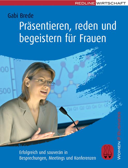 Cover-Bild Präsentieren, reden und begeistern für Frauen