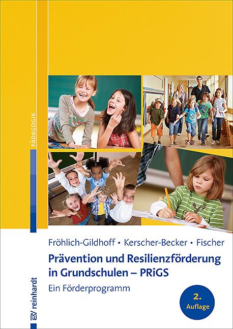 Cover-Bild Prävention und Resilienzförderung in Grundschulen – PRiGS