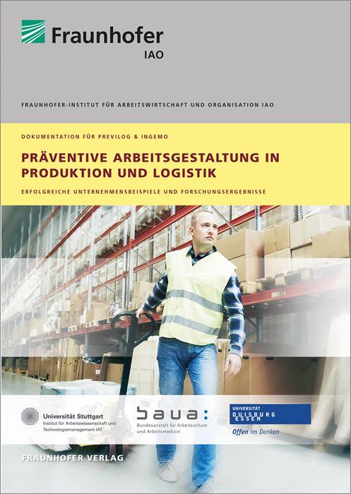 Cover-Bild Präventive Arbeitsgestaltung in Produktion und Logistik.