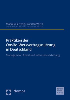 Cover-Bild Praktiken der Onsite-Werkvertragsnutzung in Deutschland