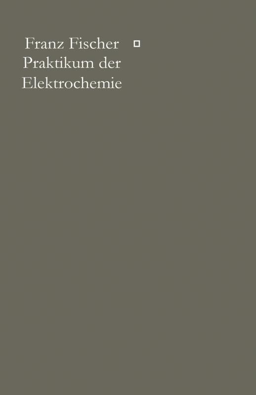 Cover-Bild Praktikum der Elektrochemie