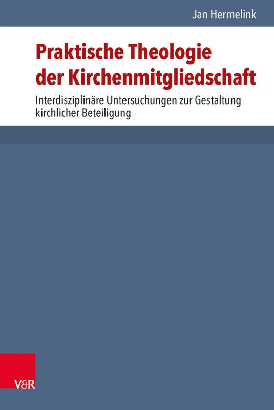 Cover-Bild Praktische Theologie der Kirchenmitgliedschaft