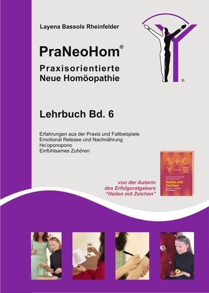 Cover-Bild PraNeoHom® Lehrbuch Band 6 - Praxisorientierte Neue Homöopathie