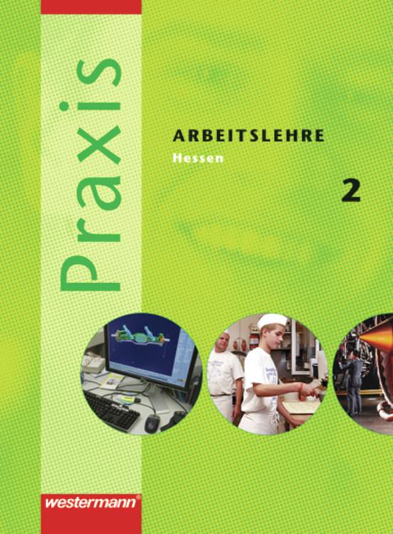 Cover-Bild Praxis - Arbeitslehre Ausgabe 2007 für Hessen