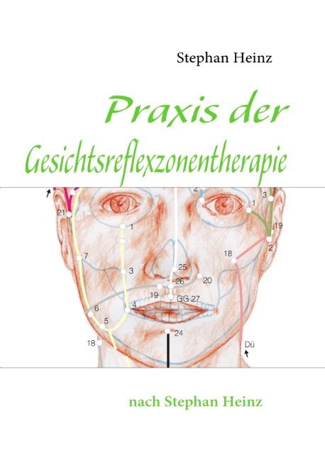 Cover-Bild Praxis der Gesichtsreflexzonentherapie