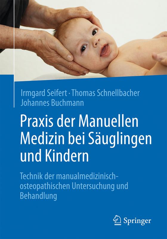 Cover-Bild Praxis der Manuellen Medizin bei Säuglingen und Kindern