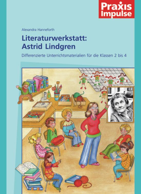 Cover-Bild Praxis Impulse / Literaturwerkstatt: Astrid Lindgren