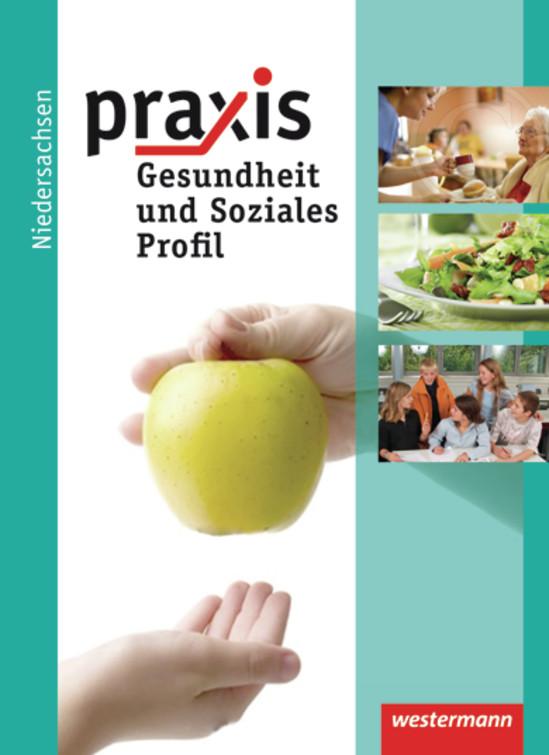 Cover-Bild Praxis Profil - Wirtschaft/Gesundheit und Soziales / Praxis Profil - Ausgabe 2011