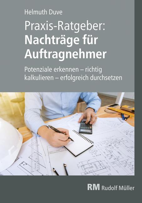 Cover-Bild Praxis-Ratgeber: Nachträge für Auftragnehmer