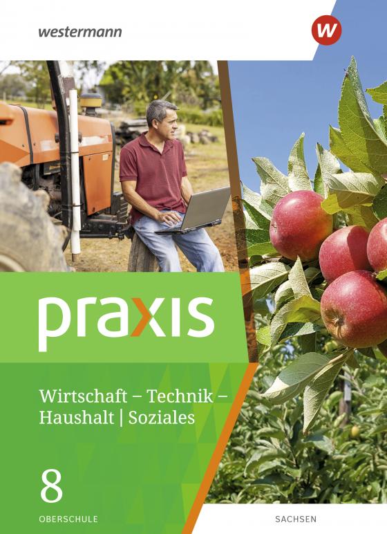 Cover-Bild Praxis - WTH: Wirtschaft / Technik / Haushalt für Oberschulen in Sachsen- Ausgabe 2020
