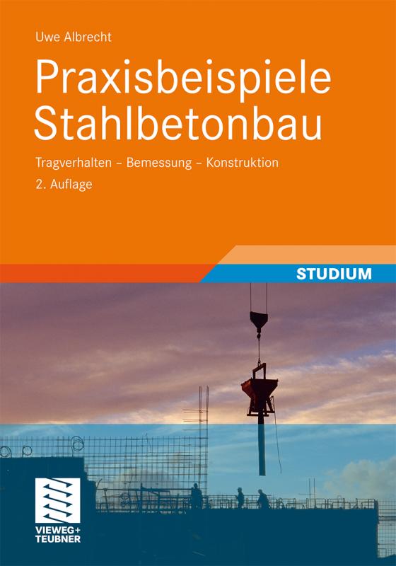 Cover-Bild Praxisbeispiele Stahlbetonbau