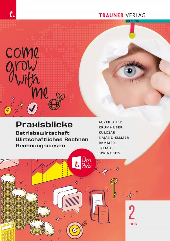 Cover-Bild Praxisblicke 2 HAS - Betriebswirtschaft, Wirtschaftliches Rechnen, Rechnungswesen + TRAUNER-DigiBox