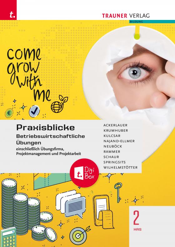 Cover-Bild Praxisblicke 2 HAS - Betriebswirtschaftliche Übungen einschl. Übungsfirma, Projektmanagement und Projektarbeit E-Book Solo