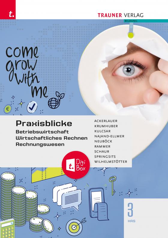 Cover-Bild Praxisblicke 3 HAS - Betriebswirtschaft, Wirtschaftliches Rechnen, Rechnungswesen + TRAUNER-DigiBox