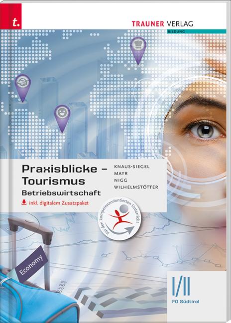 Cover-Bild Praxisblicke - Betriebswirtschaft I/II FO Südtirol inkl. digitalem Begleitpaket