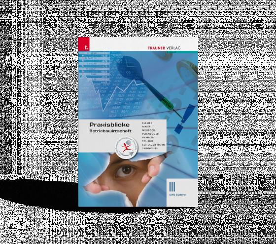 Cover-Bild Praxisblicke - Betriebswirtschaft III Wfo Südtirol E-Book